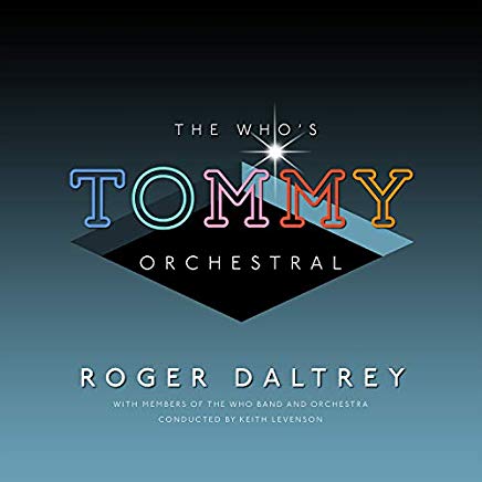 ロジャー・ダルトリーがオーケストラ共演で、ザ・フーの代表作にしてロック・オペラの金字塔「トミー」を再演した２０１８年ツアーからのライヴ・アルバム「トミー／オーケストラル」をリリース！２枚組アナログ盤も同時入荷！